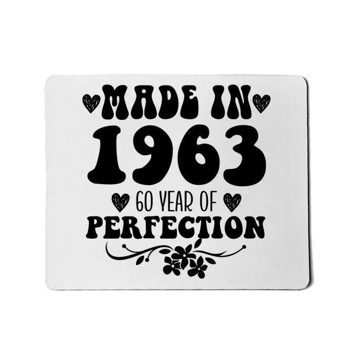 60 Year Old Made In 1963 Floral 60th Birthday Gifts Mousepad