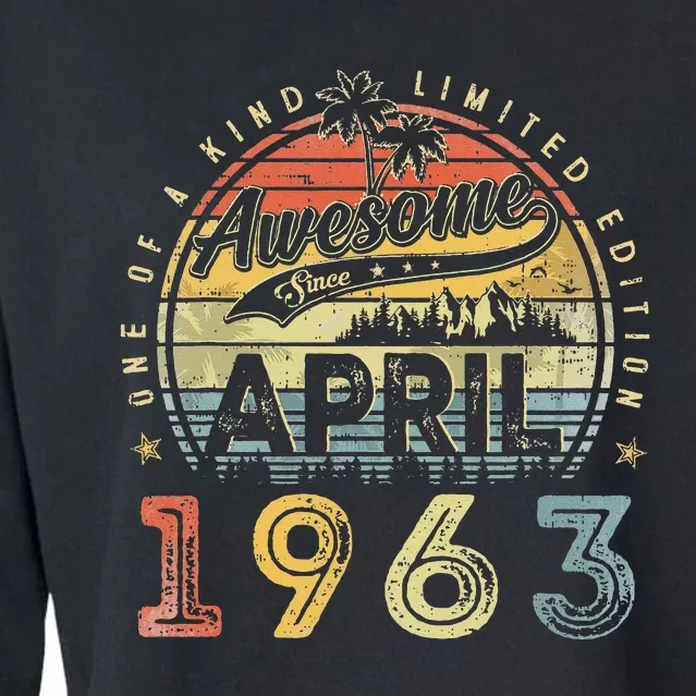 60 Year Old Awesome Since April 1963 60th Birthday Cropped Pullover Crew