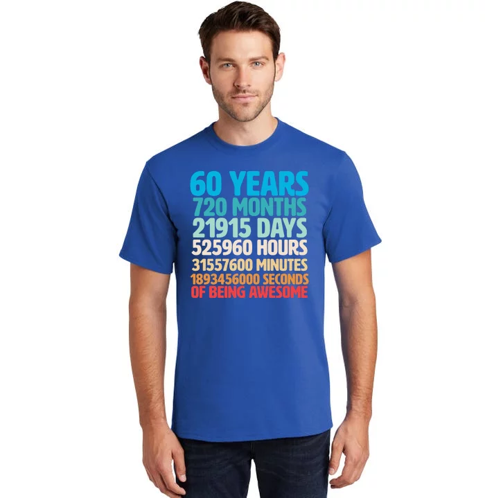 60 Years Of Being Awesome 60th Birthday Time Breakdown Tall T-Shirt