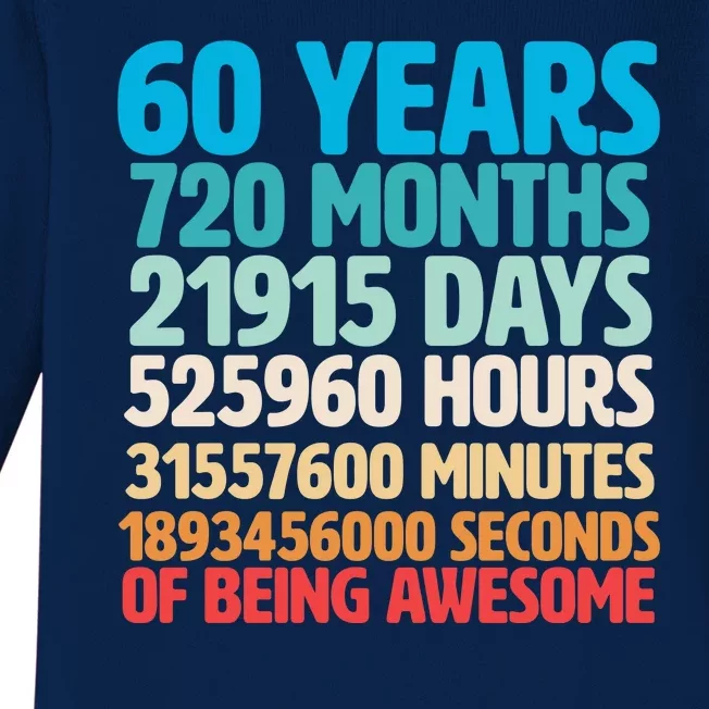 60 Years Of Being Awesome 60th Birthday Time Breakdown Baby Long Sleeve Bodysuit