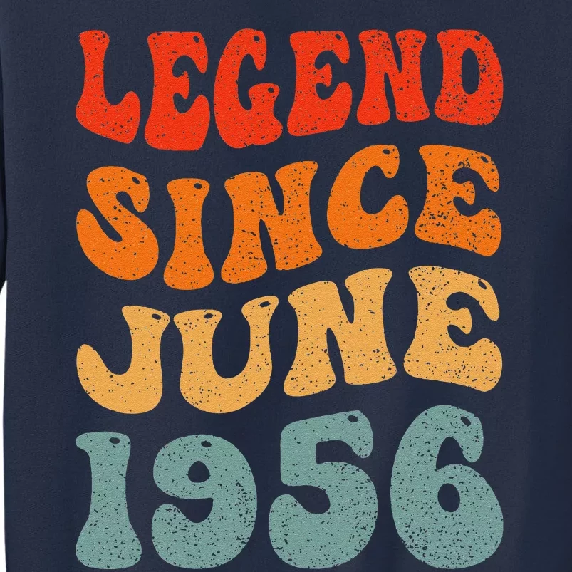 67 Years Old Legend Since June 1956 67th Birthday Sweatshirt