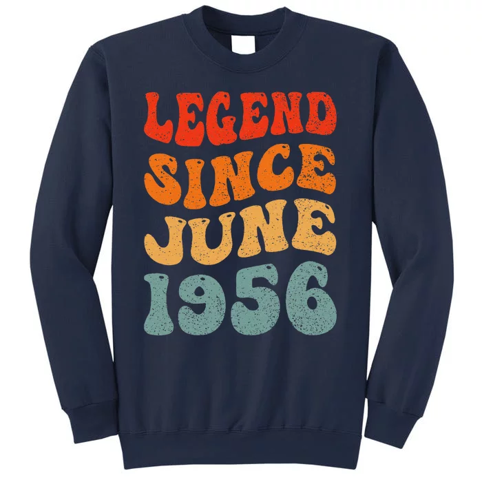 67 Years Old Legend Since June 1956 67th Birthday Sweatshirt