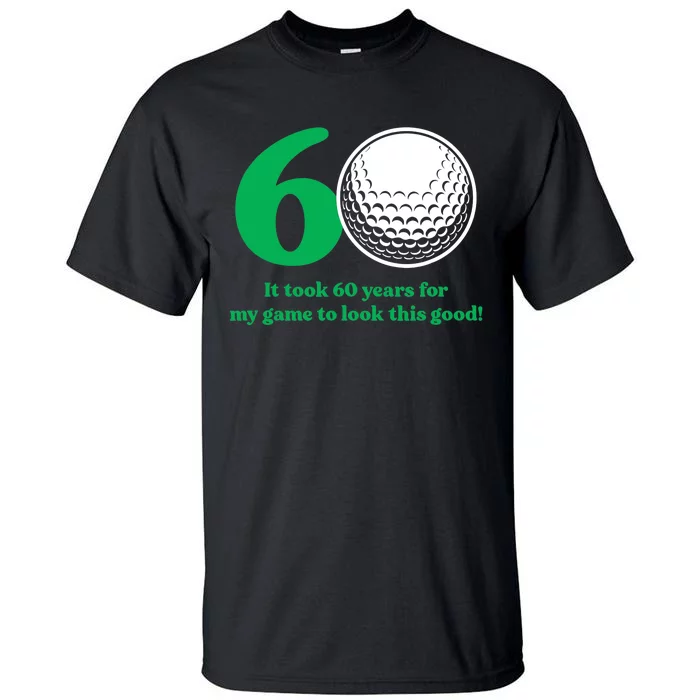 60 Year Old Golfer: Golfing Golf 60th Birthday Tall T-Shirt