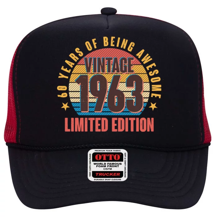 60 Years Of Being Awesome 1963 Limited Edition Vintage Retro High Crown Mesh Trucker Hat