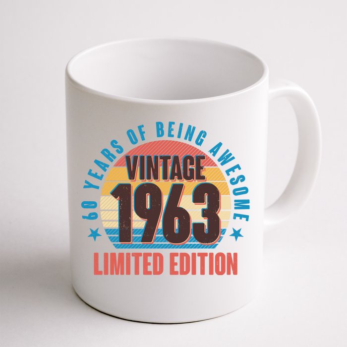 60 Years Of Being Awesome 1963 Limited Edition Vintage Retro Front & Back Coffee Mug