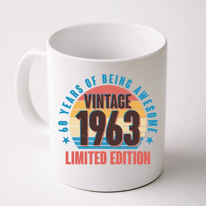 60 Years Of Being Awesome 1963 Limited Edition Vintage Retro Front & Back Coffee Mug