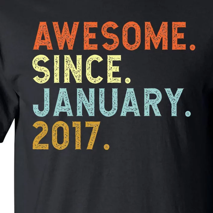 6 Years Old Awesome Since January 2017 6th 6 Birthday Tall T-Shirt