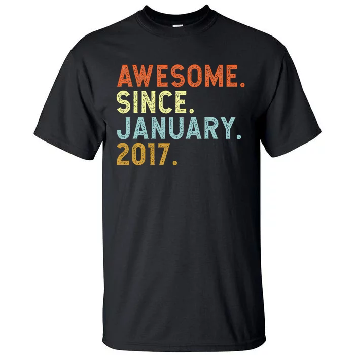 6 Years Old Awesome Since January 2017 6th 6 Birthday Tall T-Shirt