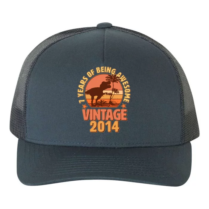 7 Years of Being Awesome Vintage 2014 Birthday T-Rex Yupoong Adult 5-Panel Trucker Hat