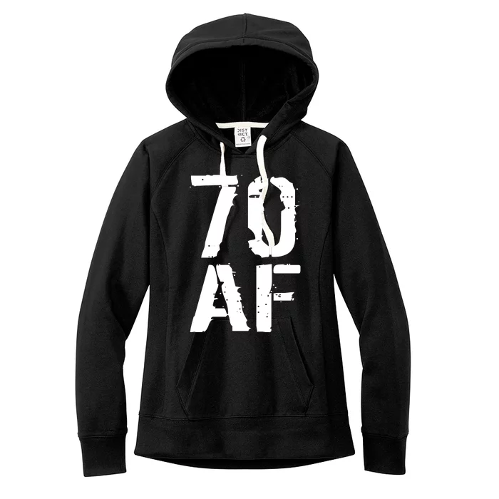 70 AF 70th Birthday Women's Fleece Hoodie