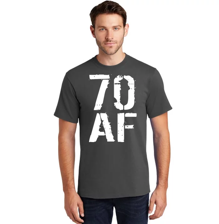 70 AF 70th Birthday Tall T-Shirt