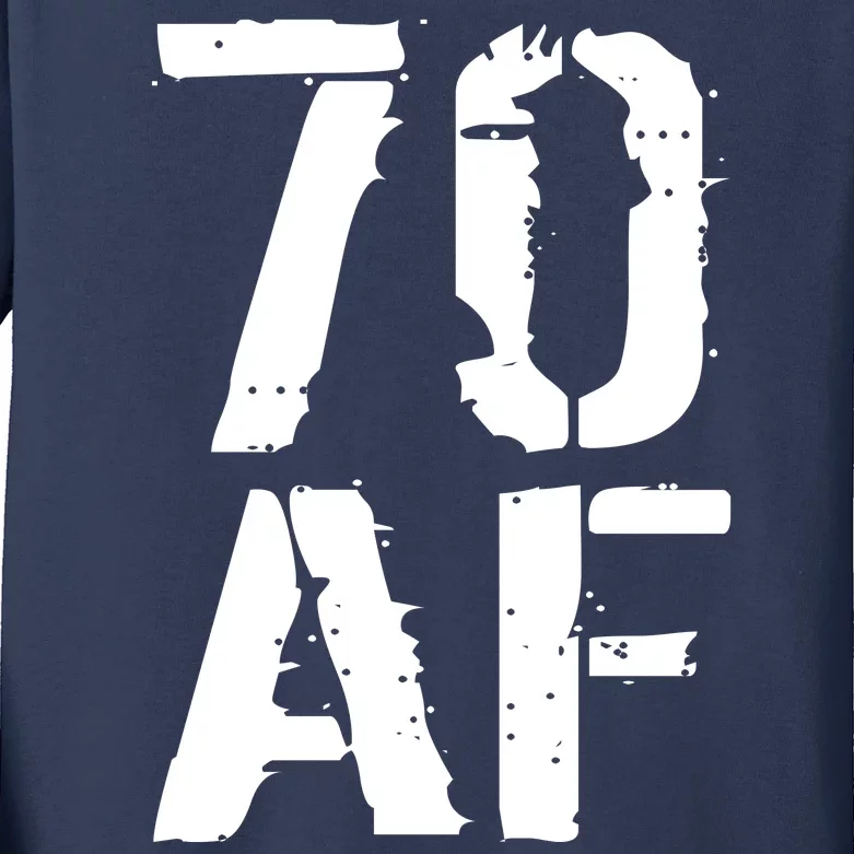 70 AF 70th Birthday Kids Long Sleeve Shirt