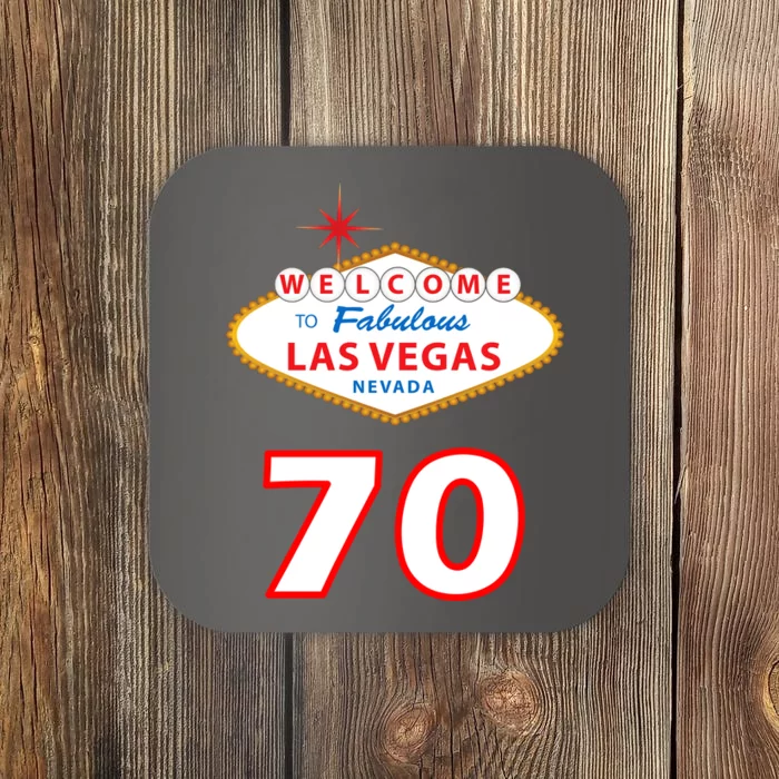 70 Years Old In Vegas 70th Birthday Coaster