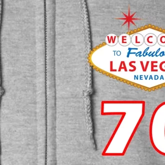 70 Years Old In Vegas 70th Birthday Full Zip Hoodie