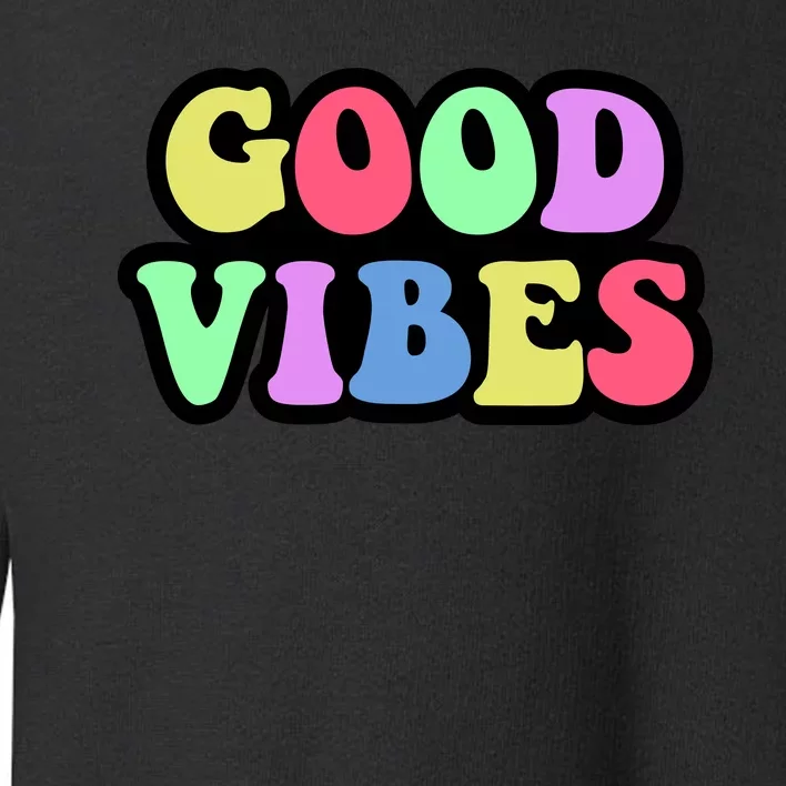 70s Retro Groovy Hippie Good Vibes Bold Toddler Sweatshirt