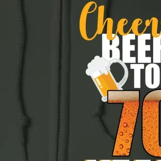 70th Birthday Cheers & Beers To 70 Years Full Zip Hoodie