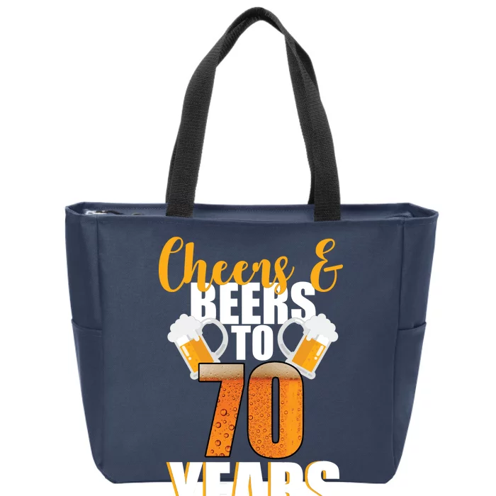 70th Birthday Cheers & Beers To 70 Years Zip Tote Bag