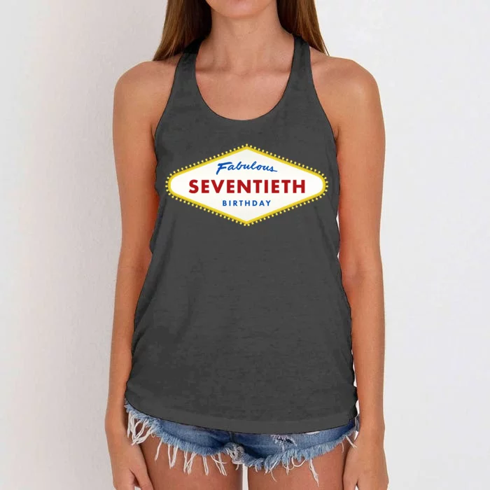 70th Birthday Las Vegas Fabulous Seventieth Women's Knotted Racerback Tank