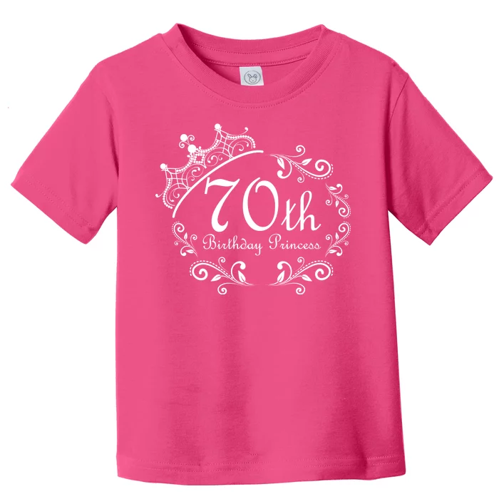 70th Birthday Princess Toddler T-Shirt