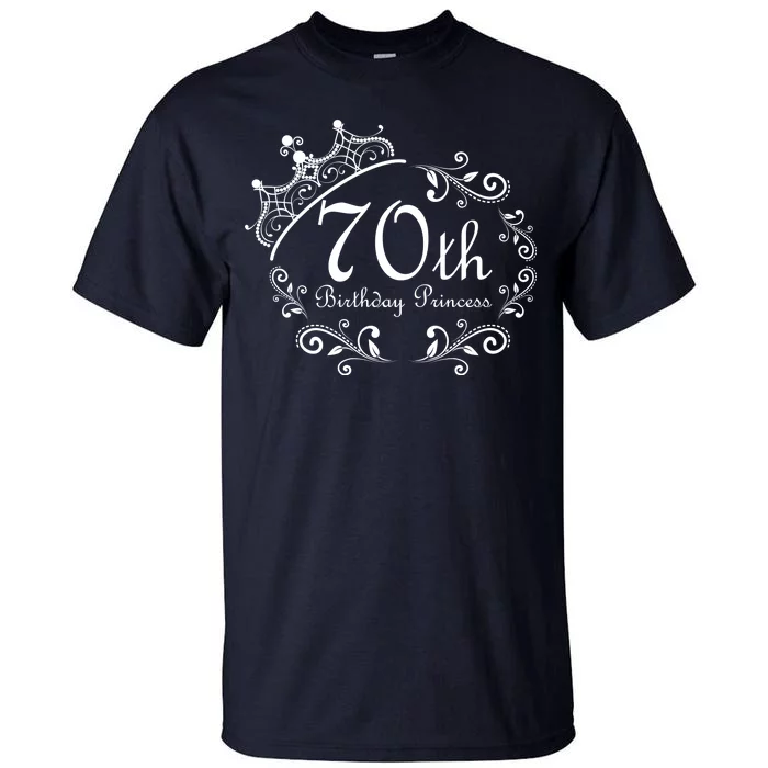 70th Birthday Princess Tall T-Shirt