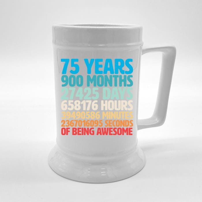 75 Years Of Being Awesome Birthday Time Breakdown Front & Back Beer Stein