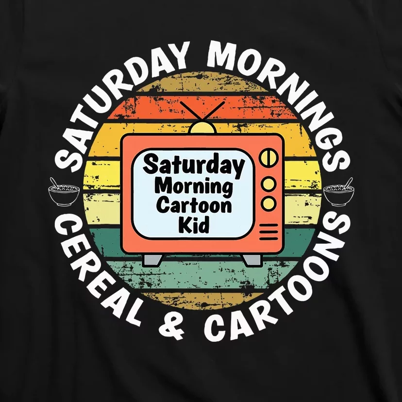 70s 80s 90s Retro Saturday Mornings Cereal And Cartoons T-Shirt