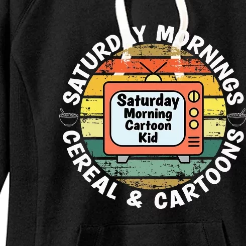 70s 80s 90s Retro Saturday Mornings Cereal And Cartoons Women's Fleece Hoodie