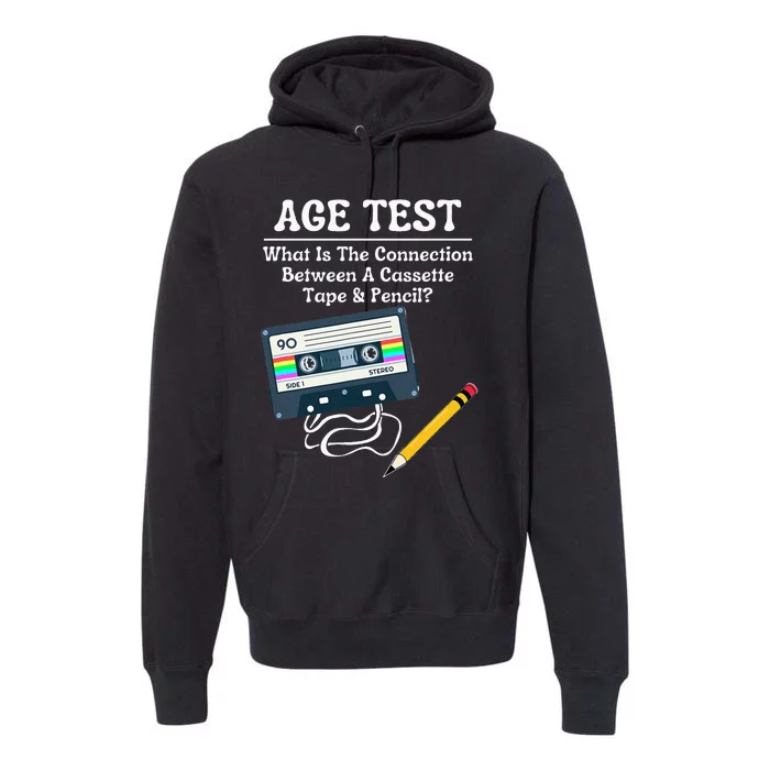 70S 80S 90S Vintage Cassette Tape & Pencil Funny Age Test Premium Hoodie