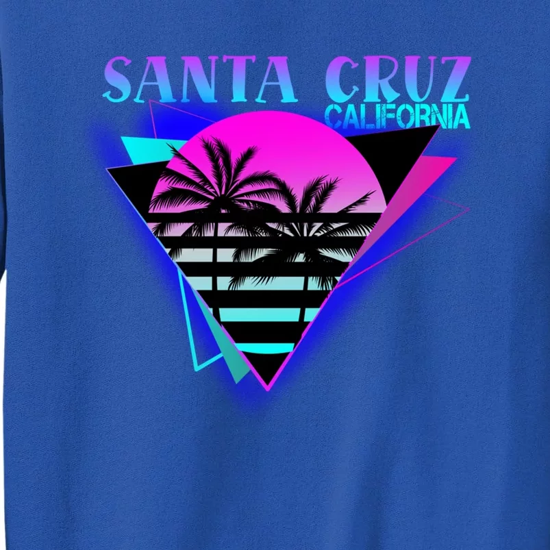 70er 80er In California City Santa Cruz Gift Sweatshirt