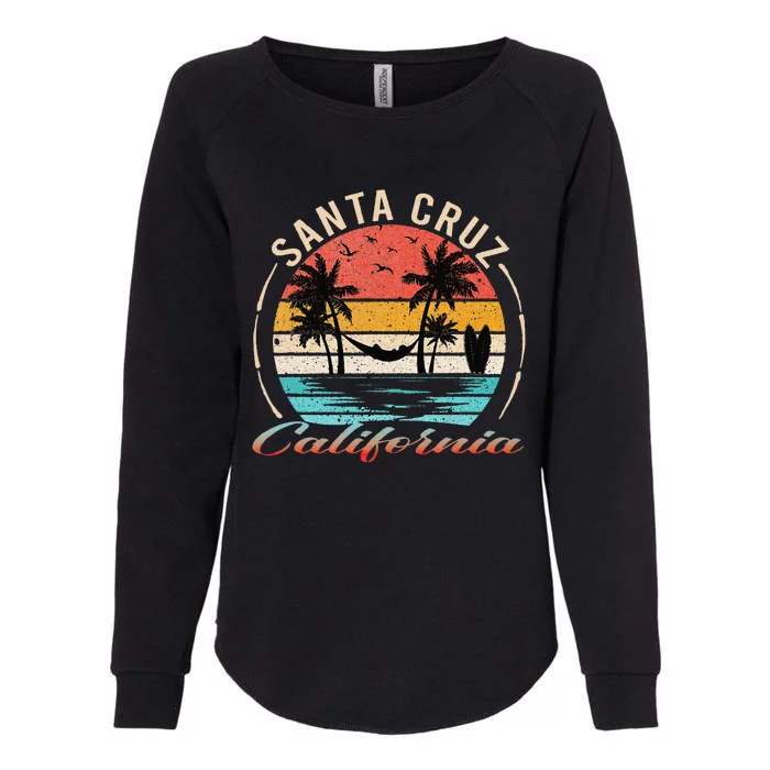 70s 80s In California City Santa Cruz Womens California Wash Sweatshirt