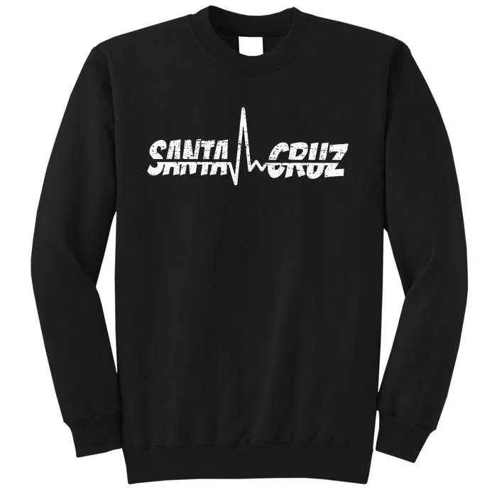 70s 80s In California City Santa Cruz Surfing Heart Rate Tall Sweatshirt