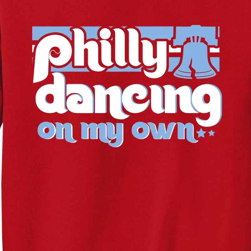 70s 80s Philly Dancing On My Own Philadelphia Baseball Sweatshirt