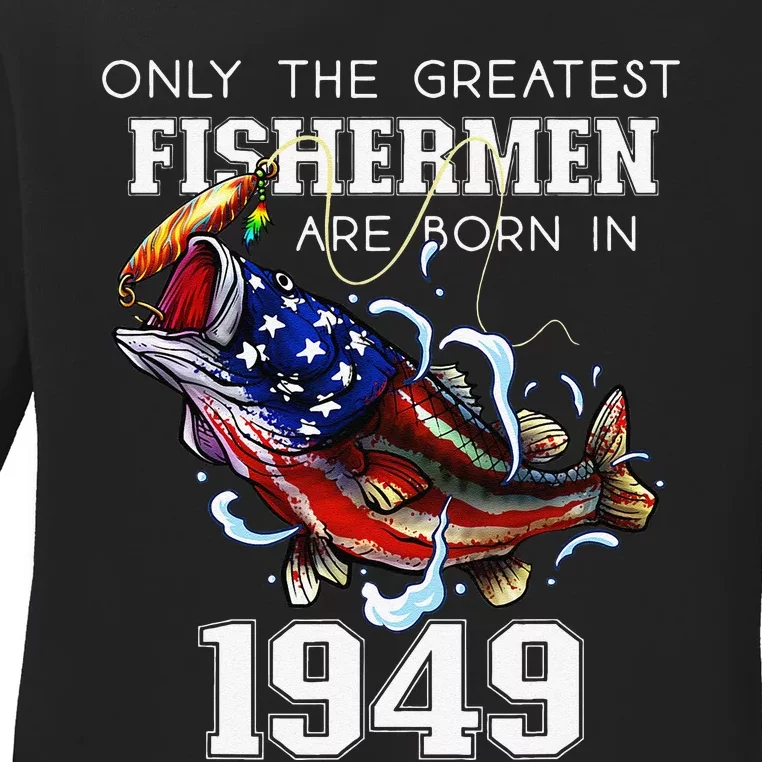 74th Birthday 1949 Fisherman Bass Fishing 74 Year Old Ladies Long Sleeve Shirt