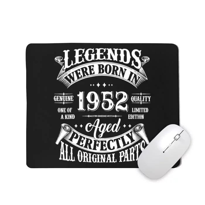 72nd Birthday 72 Years Old Vintage Legends Born In 1952 Mousepad