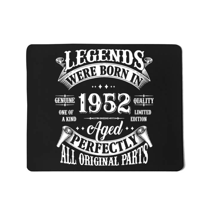 72nd Birthday 72 Years Old Vintage Legends Born In 1952 Mousepad