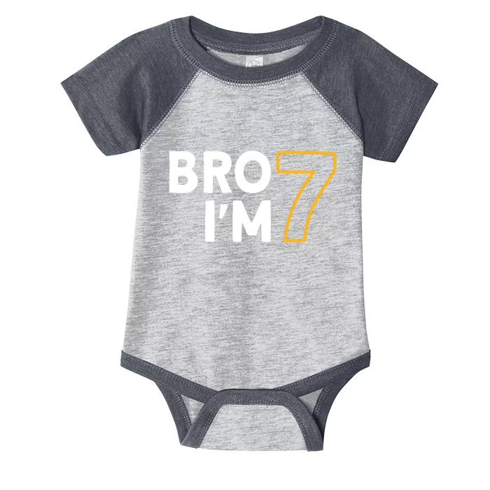 7th Birthday Boy 7th Birthday 7 Years Old Bro Im 7 Infant Baby Jersey Bodysuit