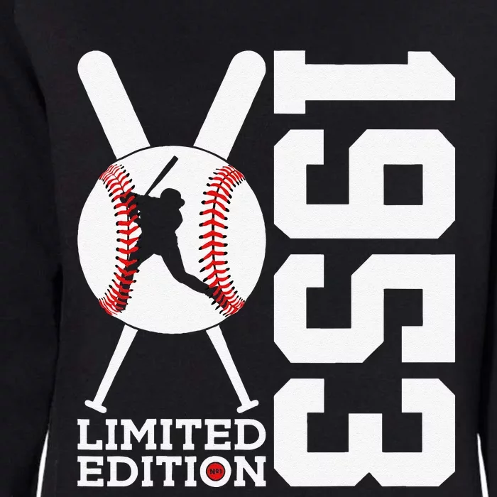 70th Birthday Baseball Limited Edition 1953 Womens California Wash Sweatshirt