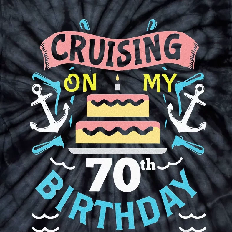 70th Birthday Cruise Trip Men Women Birthday Cruise Tie-Dye T-Shirt