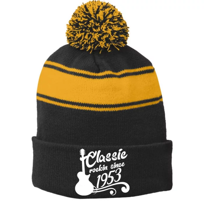 70th Birthday Classic Rockin Since 1953 Stripe Pom Pom Beanie