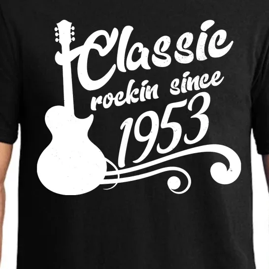 70th Birthday Classic Rockin Since 1953 Pajama Set