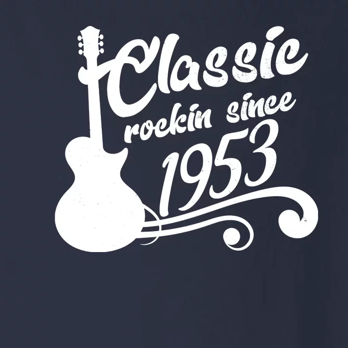 70th Birthday Classic Rockin Since 1953 Toddler Long Sleeve Shirt