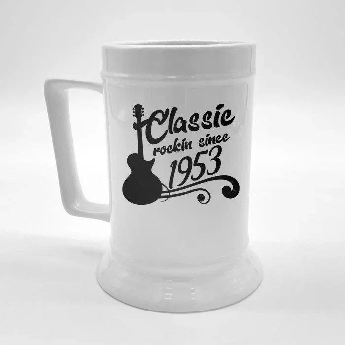 70th Birthday Classic Rockin Since 1953 Front & Back Beer Stein