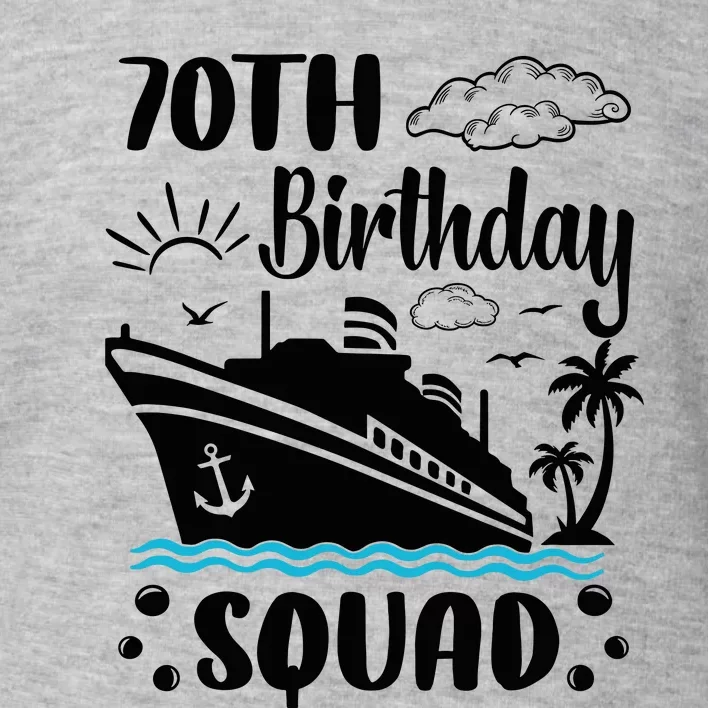 70th Birthday Cruise Vacation 2024 Cruise Matching Group Toddler Sweatshirt