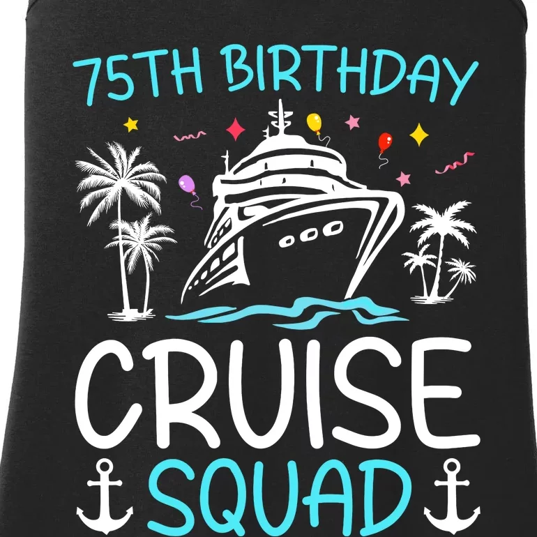 75th Birthday Cruise Squad Gifts 2025 Matching Party Family Ladies Essential Tank