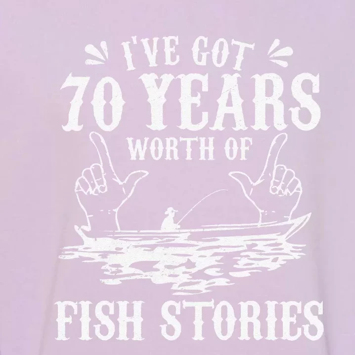 70th Birthday Fisherman Funny Bass Fishing Gift Idea Garment-Dyed Sweatshirt