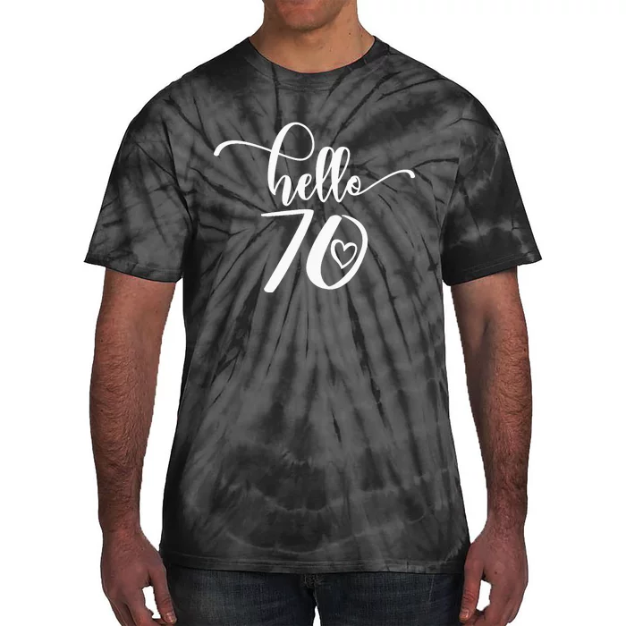 70th Birthday For  Hello 70 Seventy 70 Years Old Cute Tie-Dye T-Shirt