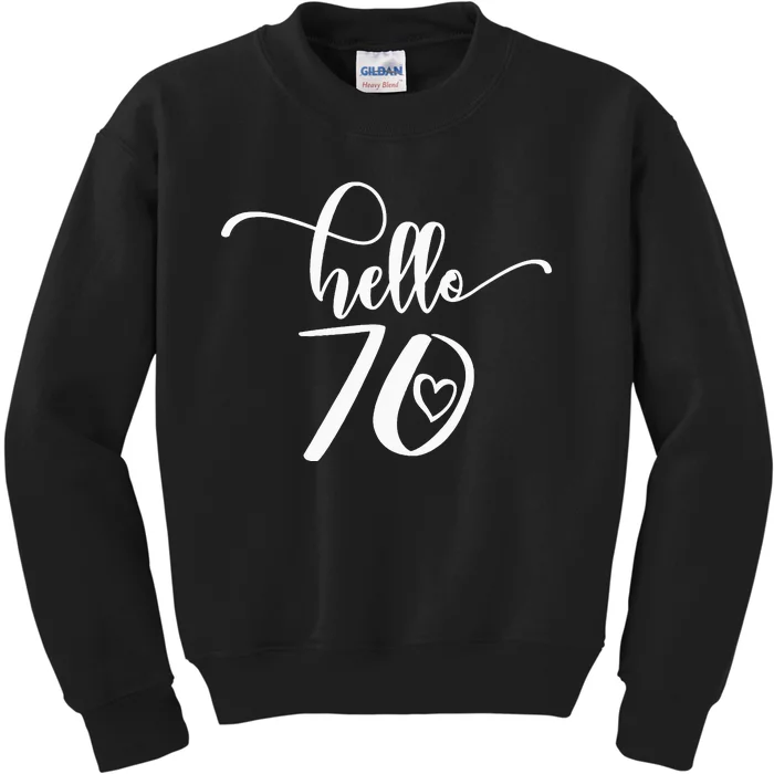 70th Birthday For  Hello 70 Seventy 70 Years Old Cute Kids Sweatshirt