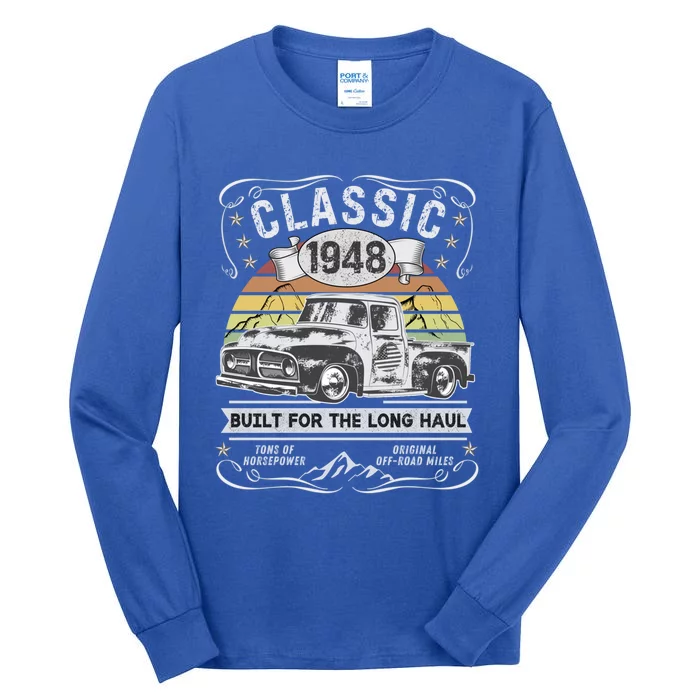 75th Birthday Gift Pickup Truck Born 1948 Gift Tall Long Sleeve T-Shirt