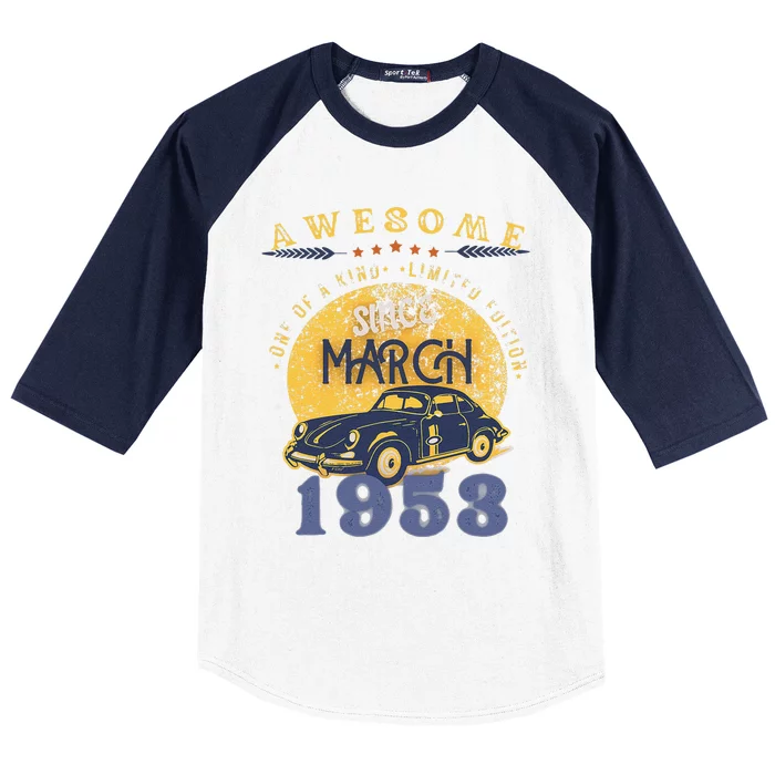 70th Birthday Gift Awesome Since March 1953 Baseball Sleeve Shirt