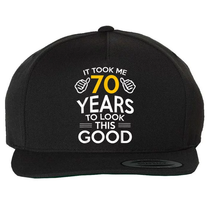 70th Birthday Gift, Took Me 70 Years - 70 Year Old Wool Snapback Cap